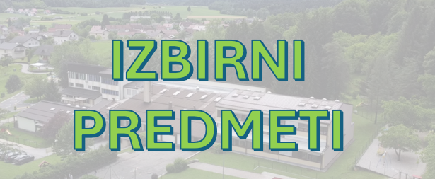 Izbirni predmeti v šolskem letu 2025/2026